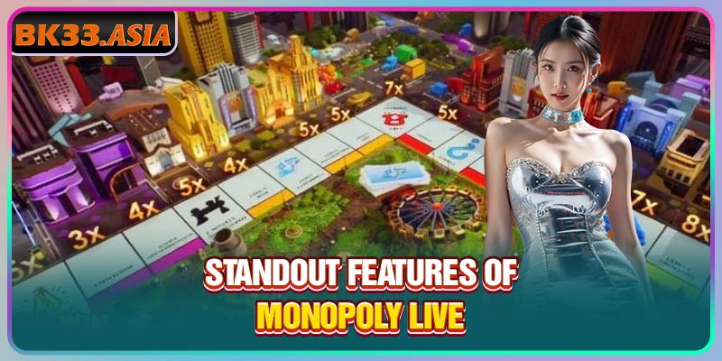 Standout features of Monopoly Live